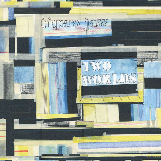 Tigers Jaw - Two Worlds | Polyvinyl Record Co.