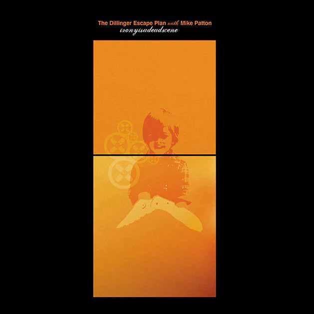 The Dillinger Escape Plan - Irony Is A Dead Scene | Polyvinyl