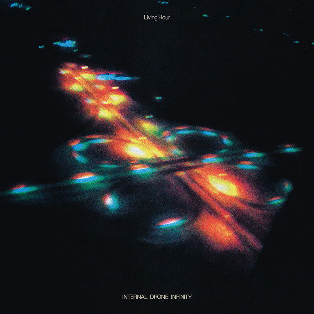 Living Hour - Internal Drone Infinity | Polyvinyl Record Co.