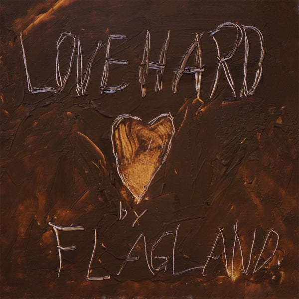 Flagland - Love Hard (Garage Sale)