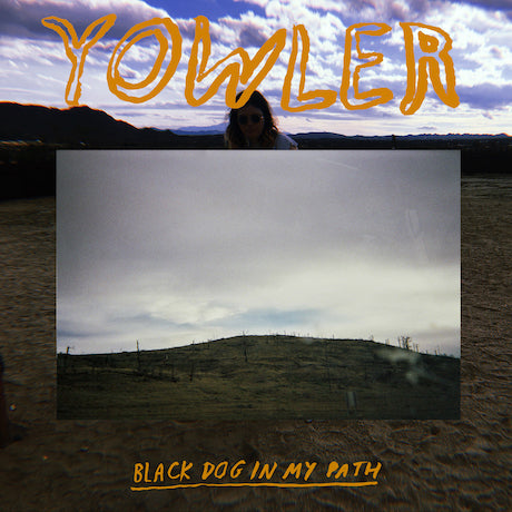 Yowler - Black Dog In My Path (Garage Sale)