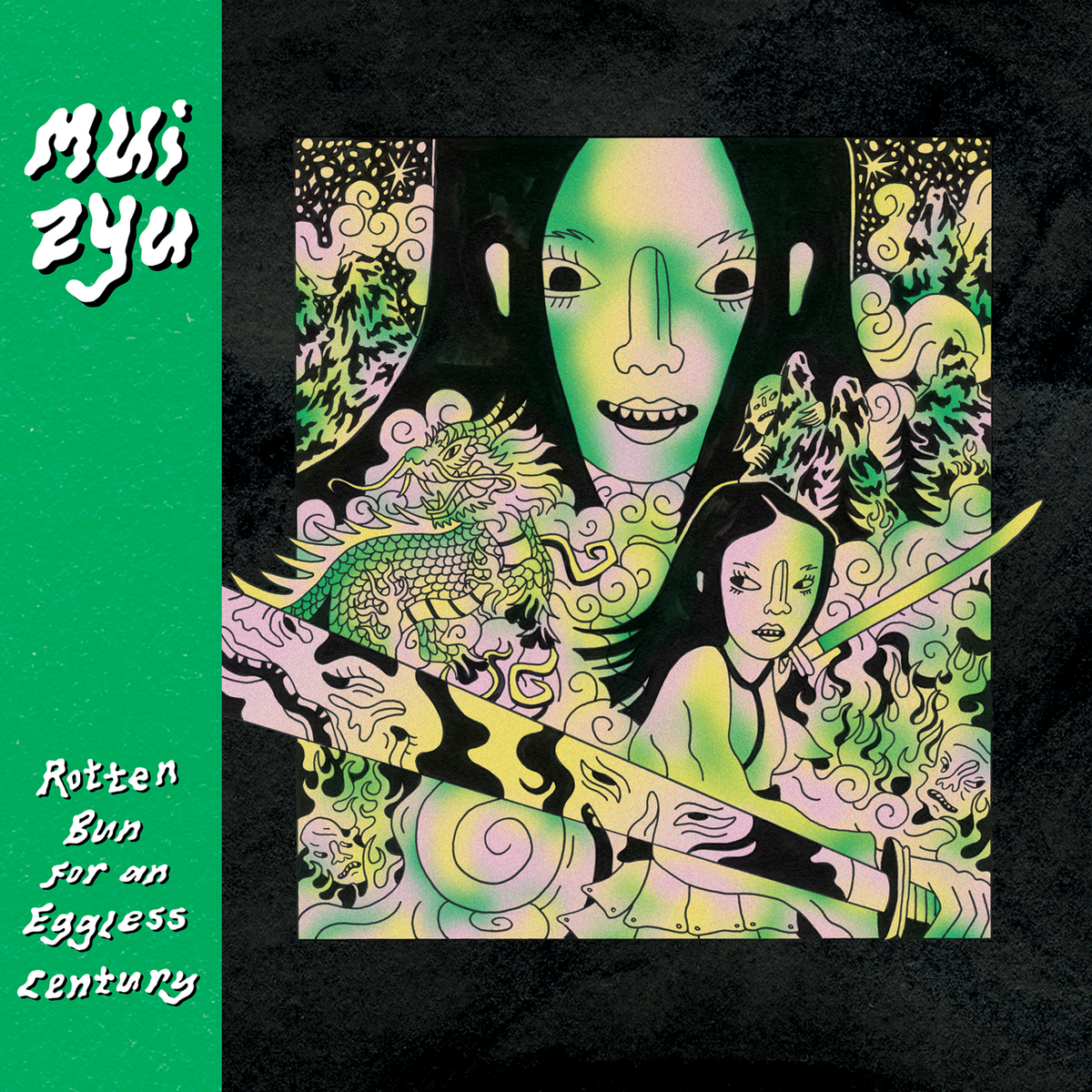 mui zyu - Rotten Bun for an Eggless Century (Garage Sale)