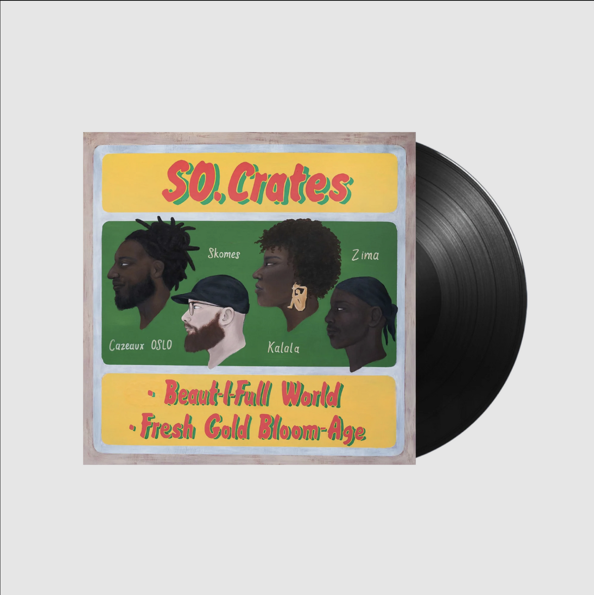 SO.Crates - Beaut-I-Full World / Fresh Gold Bloom-Age