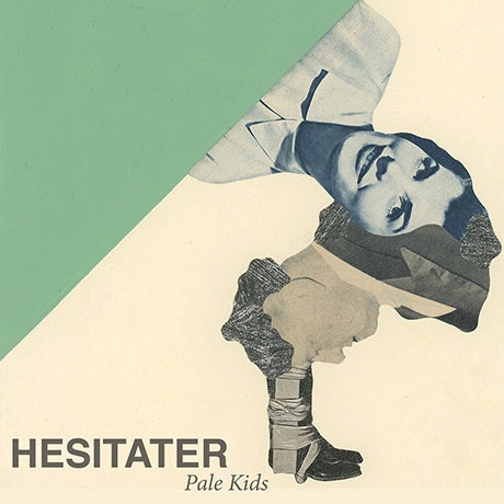 Pale Kids - Hesitater (Garage Sale)