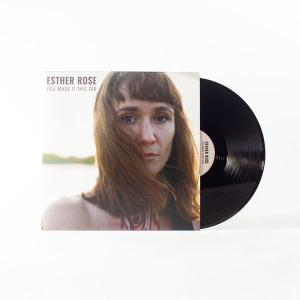 Esther Rose - You Made It This Far (Garage Sale)