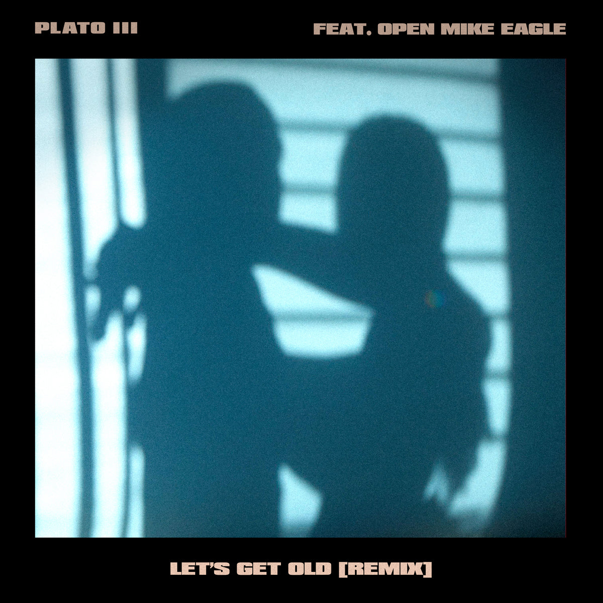 Plato III - Let's Get Old Remix