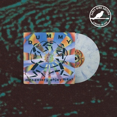 Dummy - Mandatory Enjoyment