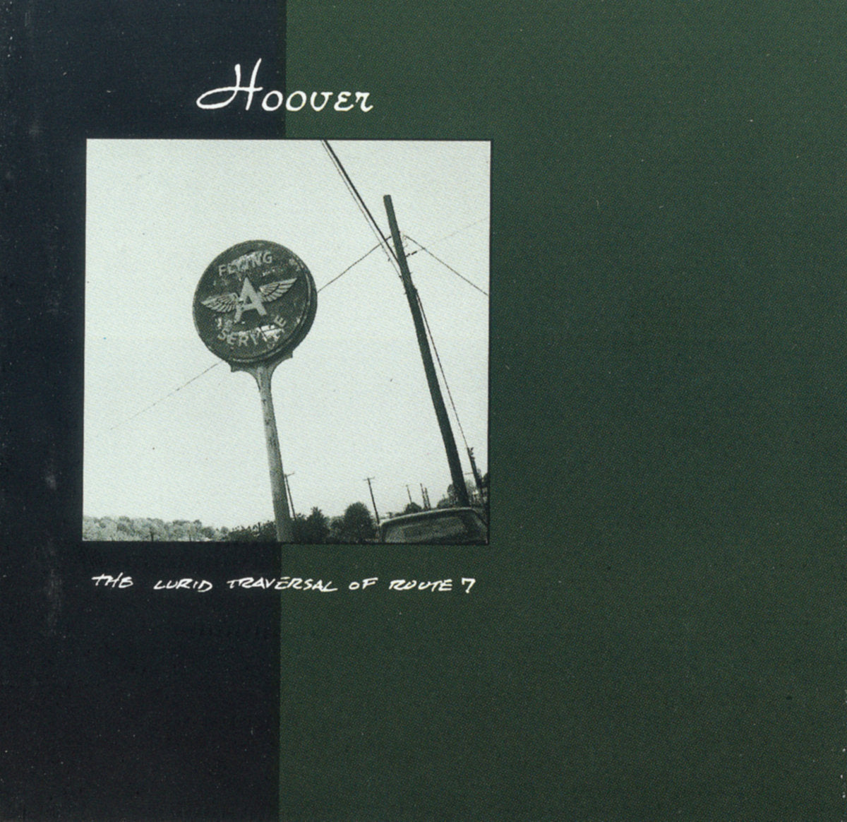 Hoover - The Lurid Traversal of Route 7