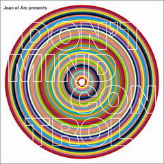 Joan of Arc - Joan of Arc Presents: Don't Mind Control