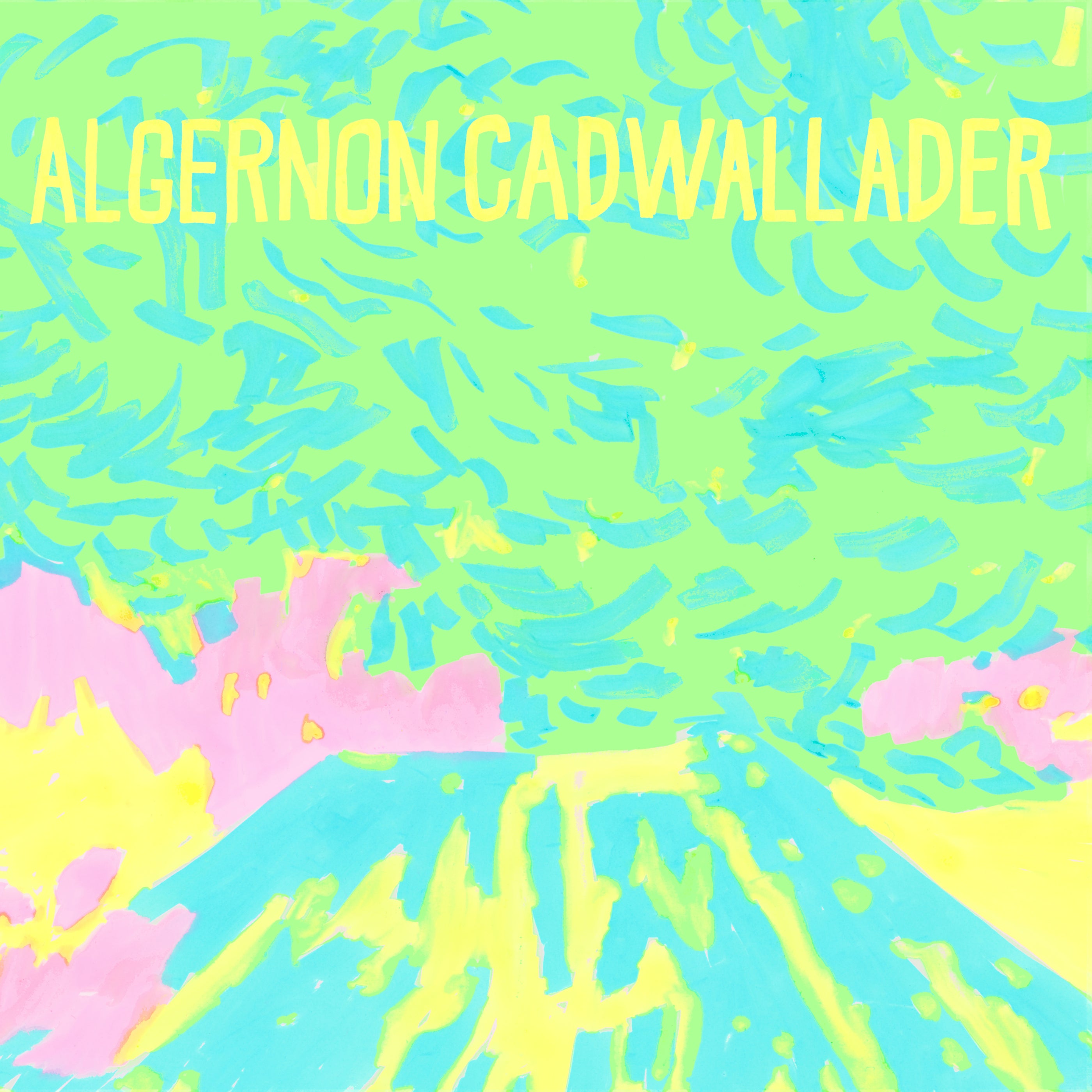 Algernon Cadwallader - Trying Not To Have A Thought