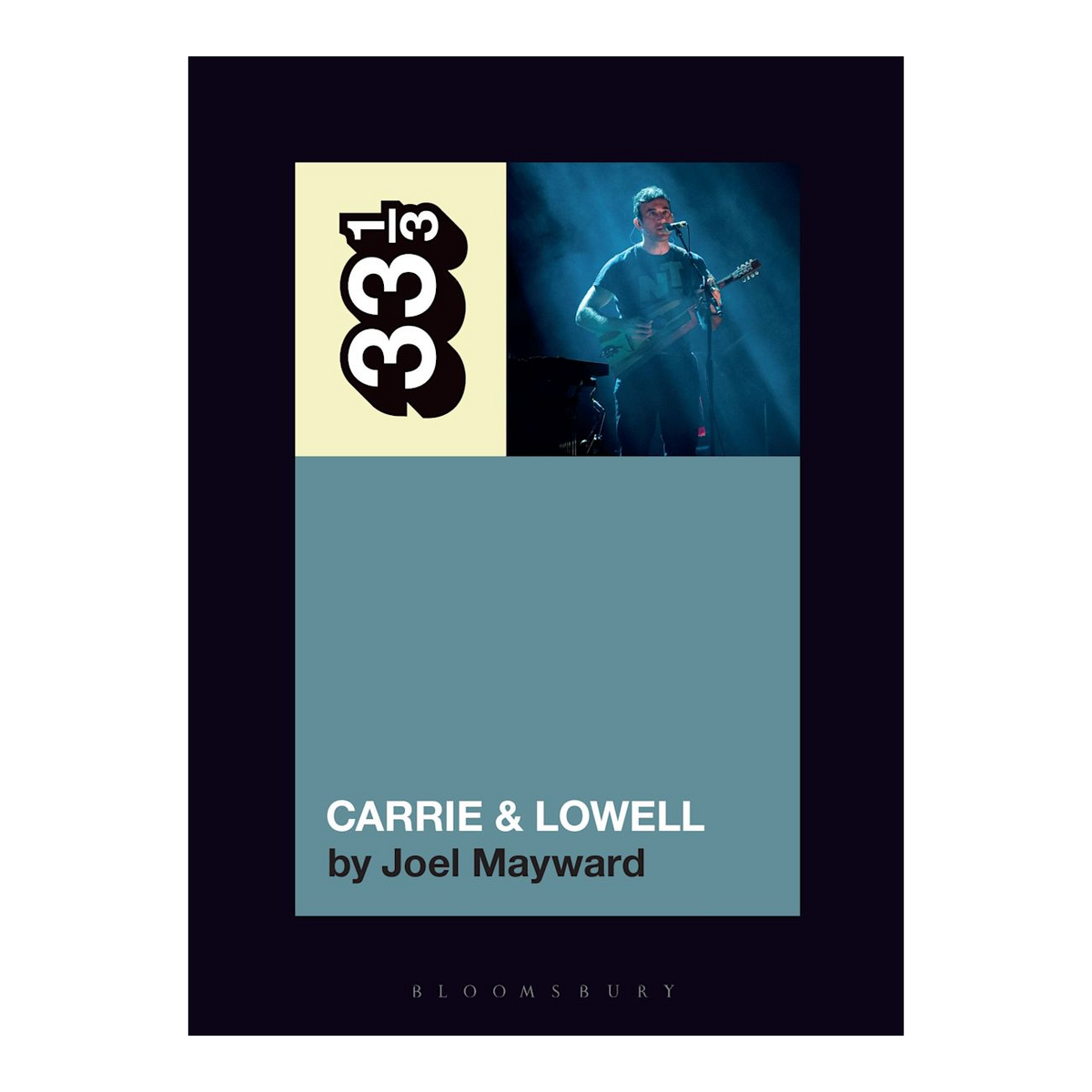 33 1/3 - Sufjan Stevens' Carrie & Lowell (33 1/3 #198)