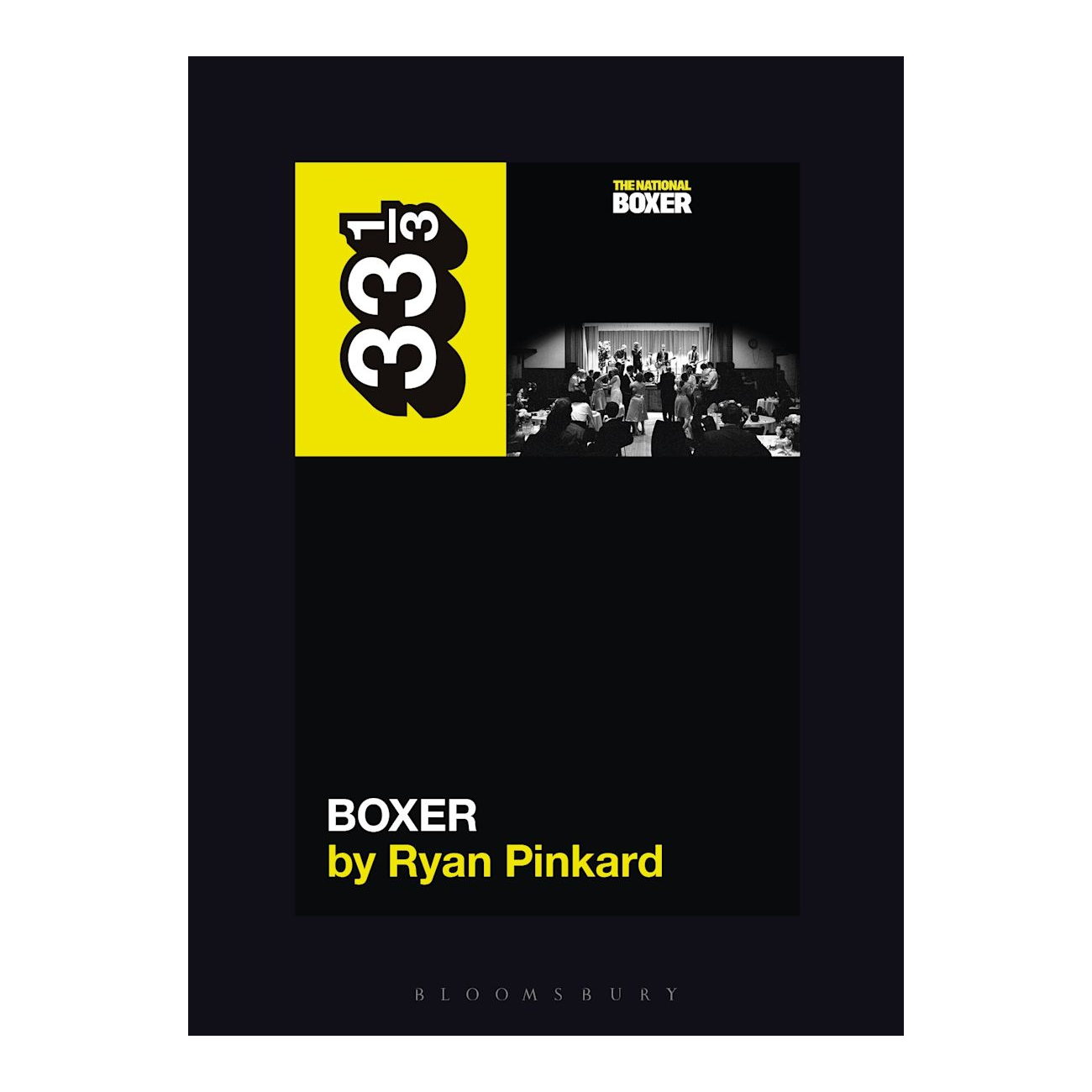 33 1/3 - The National's Boxer (33 1/3 #162)