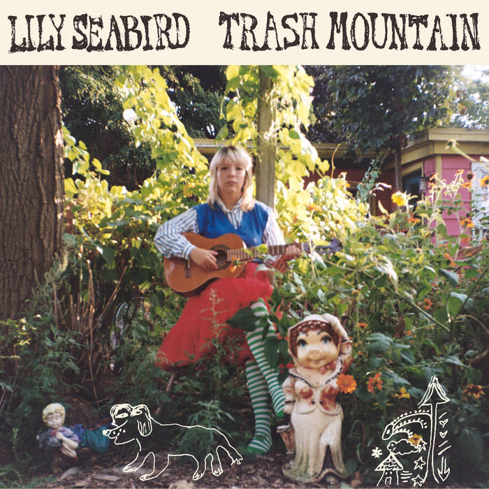 Lily Seabird - Trash Mountain (Garage Sale)