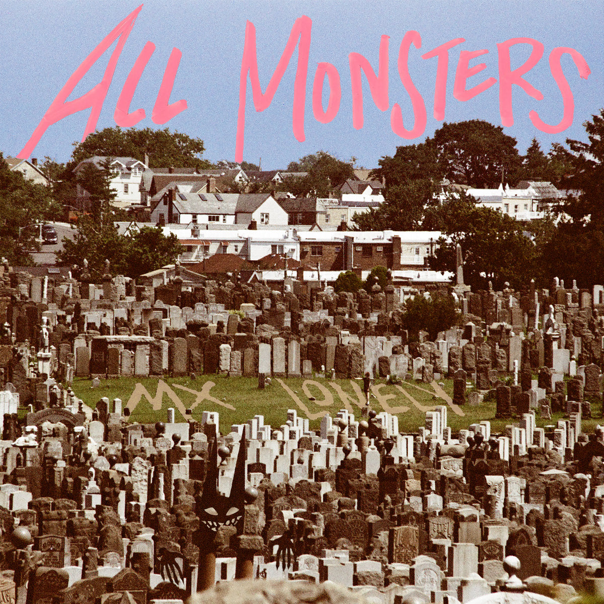 MX LONELY - ALL MONSTERS (Garage Sale)