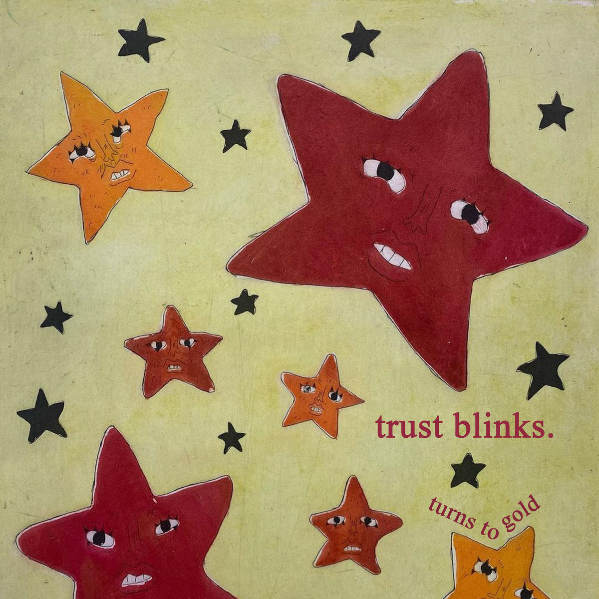 Trust Blinks - Turns to Gold (Garage Sale)