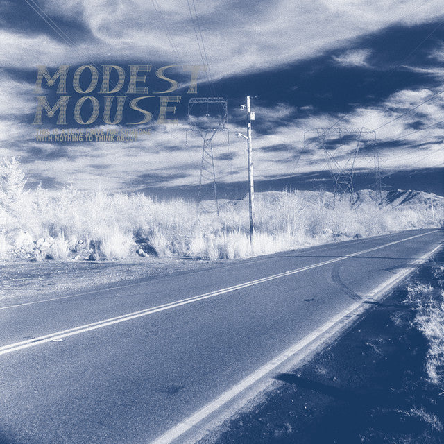Modest Mouse - This Is a Long Drive for Someone with Nothing to