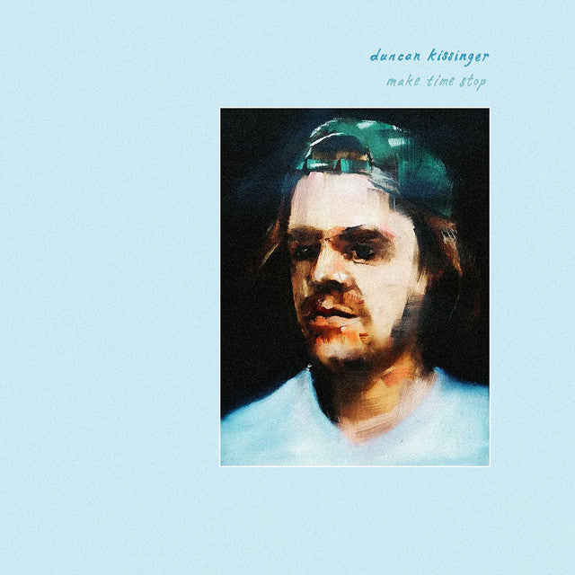 Duncan Kissinger - Make Time Stop (Garage Sale)