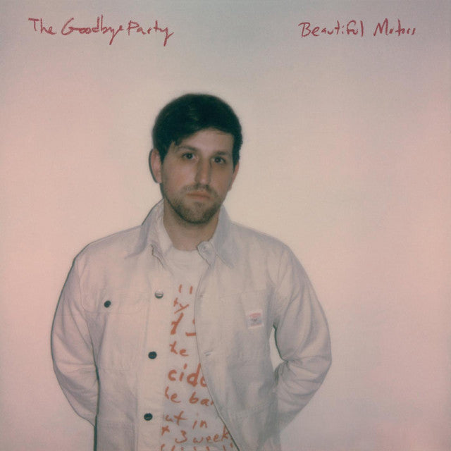 The Goodbye Party - Beautiful Motors (Garage Sale)