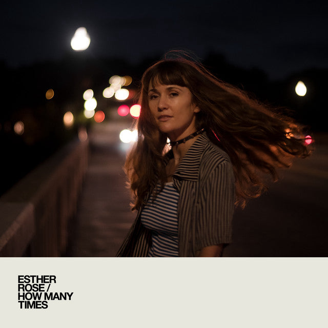 Esther Rose - How Many Times (Garage Sale)