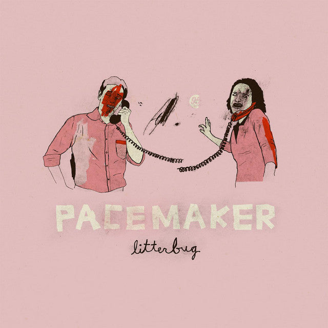Pacemaker - Litterbug