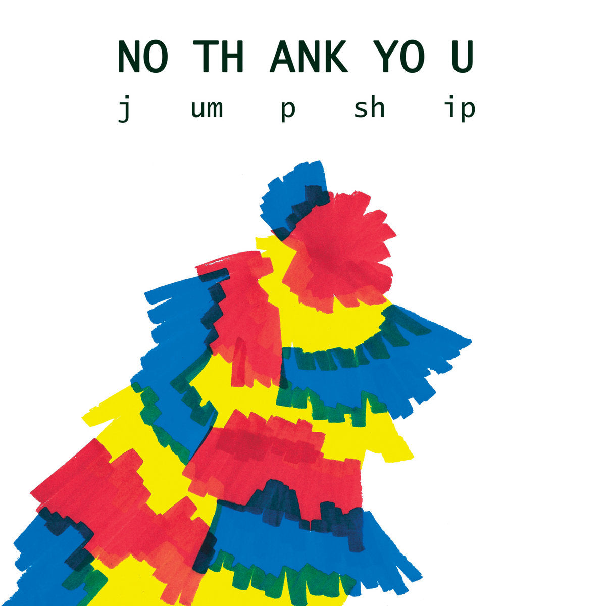 No Thank You - Jump Ship (Garage Sale)