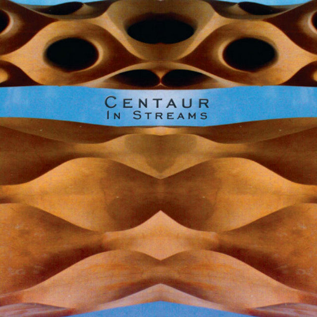 Centaur - In Streams