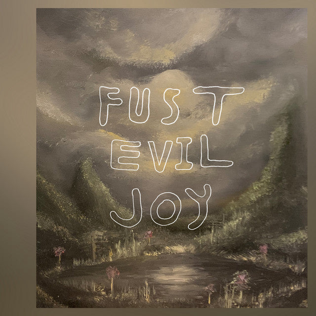 Fust - Evil Joy (Garage Sale)