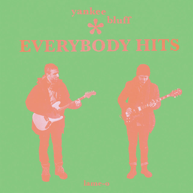 Yankee Bluff - Everybody Hits (Garage Sale)