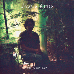 Javier Reyes - Big Amigo