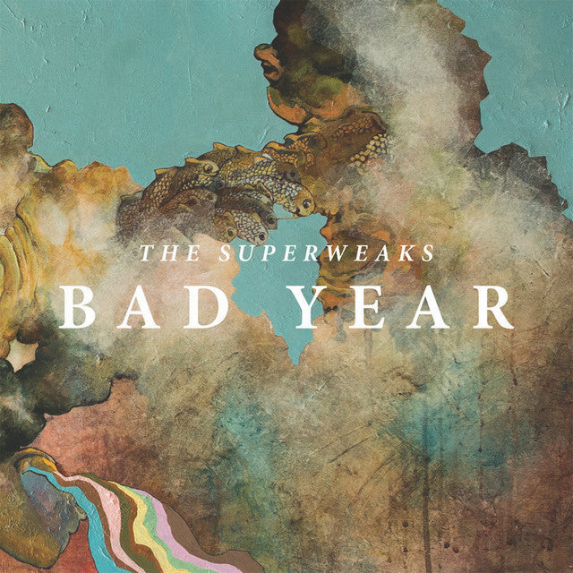 The Superweaks - Bad Year (Garage Sale)