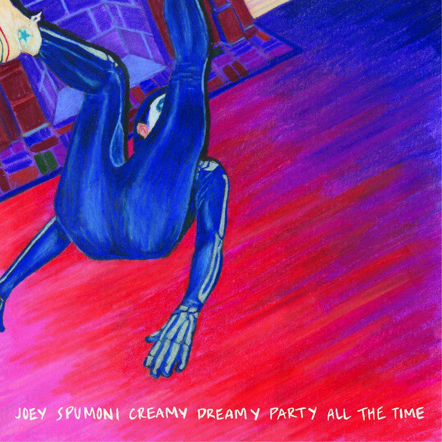 Joey Nebulous - Joey Spumoni Creamy Dreamy Party All The Time (Garage Sale)