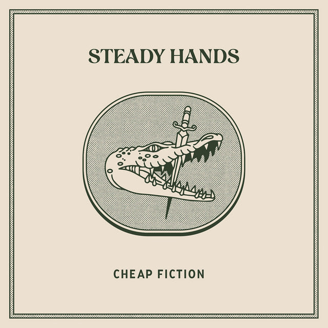 Steady Hands - Cheap Fiction (Garage Sale)