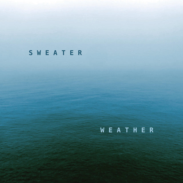 Sweater Weather - 1995-1997