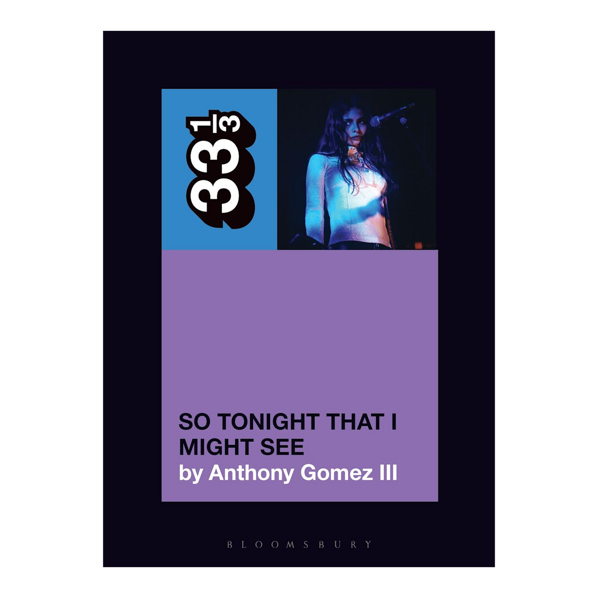 33 1/3 - Mazzy Star's "So Tonight That I Might See" (33 1/3 #201)